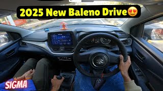 New 2025 Maruti Suzuki Baleno Sigma Drive Review | Baleno Base Model Drive