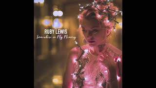 “Somewhere In My Memory” | Ruby Lewis