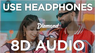 Diamond (8D Audio) | Harpi Gill Ft. Maninder Buttar | New Punjabi Song 2022