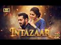 Trending No.1 Soon? INTAZAAR–Salman Khan & Nayanthara | New Hindi Song 2026 | Emotional Love Story|