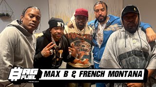 Max B Addresses Snitching 🤐 Allegations : Max B & French Montana | BagFuel (FULL INTERVIEW)