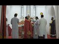 holy qurbana വി. കുർബാന 19 01 25 st george orthodox syrian cathedral