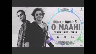 O Maahi Song 🎧+lo-fi (from the film dunki) |Shahrukh Khan|