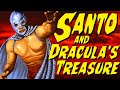 Bad Movie Review: Santo and Dracula's Treasure