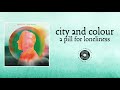 City and Colour - Living In Lightning (Official Audio)