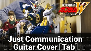 [TAB] Just Communication Guitar Cover [新機動戦記ガンダムW]