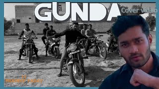 GUNDA(Cover Video)_FT PRADEEP YADAV LATEST HARYANVI SONG