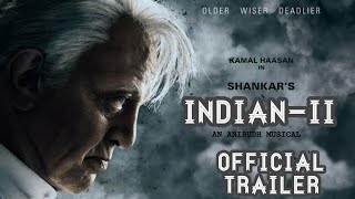 INDIAN 2 - Tamil trailer 2021 | Kamal Haasan | Akshykumar | Kajal | Anirudh | Bae suji | Shankar