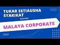 Tukar Setiausaha Syarikat Kepada Malaya Corporate