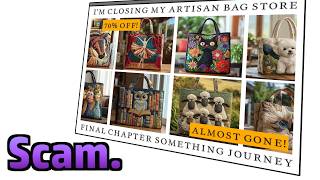 Scam Awareness - Fake Artisan Bag Stores Closing Down!