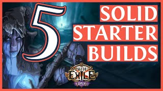 PoE 3.7 Starter Builds - 5 Amazing Starter Builds [Updated for Legion] (Path Of Exile 2019)