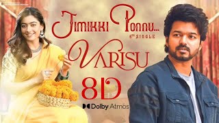 Varisu | Jimikki Ponnu | 8d song | 6th Single | Thalapathy Vijay | 8d surrounded Sound | tamil