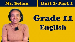 Grade 11 English unit 2 Part 1:The Past Perfect & Past Perfect Contentious Tense + UEE Questions