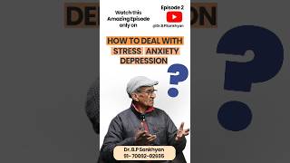 मानसिक तनाव से कैसे दूर रहें | How to overcome mental stress by Dr. B.P Sankhyan #shorts #depression