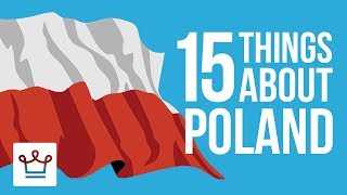 15 Things You Didn't Know About Poland