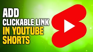How To Add Clickable Link In YouTube Shorts (EASY!)