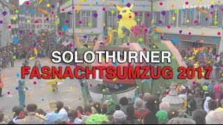 Solothurner Fasnachtsumzug 2017 (voller Länge)