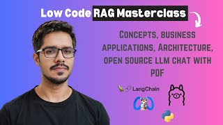 RAG Masterclass: Concepts, Business Applications, Architecture & Build your own local PDF Chatbot