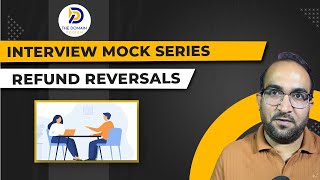 Payment Domain Interview Questions : Difference between Reversals , Refunds, and OCT Refunds