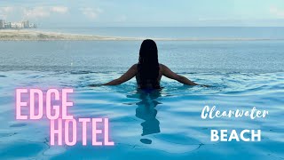 The ONLY Infinity Pool in CLEARWATER BEACH is at Edge Hotel!