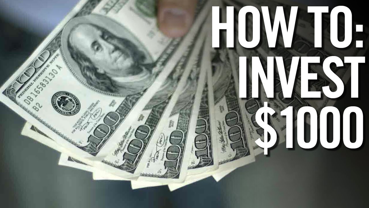 HOW TO INVEST $1000 📈 Investing Your First 1000 Dollars - YouTube