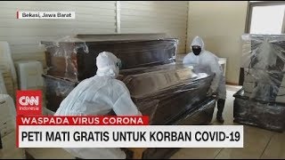 Peti Mati Gratis untuk Korban Covid-19 - CNN ID Update
