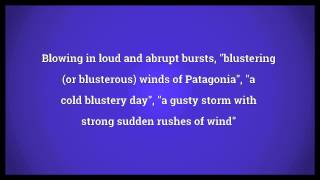 Blustery Meaning