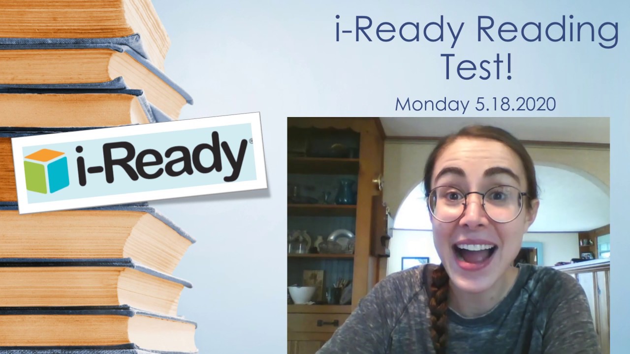 🚨📚iREADY READING DIAGNOSTIC! 📚🚨Monday, 5.18.20 - YouTube