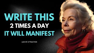 Louise Hay: WRITE IT DOWN & EVERYTHING You Wrote Will Come True | Law Of Attraction