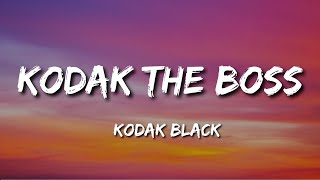 Kodak Black - Kodak The Boss - Lyrics