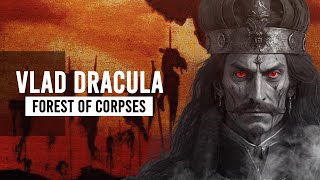 The TRUE Story Behind Vlad Dracula's Forest of Impaled Corpses