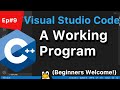C++ Tutorial for Beginners #9: Visual Studio Code - Our Fully Working Program | (Linux Cpp VS Code)