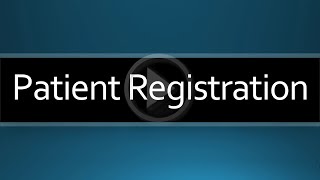 Patient Registration (Preview)