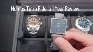 Nomos Tetra Fidelio ref 449 1 Year Review