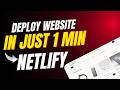 Deploy Website in Just 60 Seconds Using Netlify (2026) - Step-By-Step HTML CSS JS