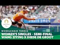 Wang Ziying X Diede De Groot - Women's Singles SF | Wheelchair Tennis - Paris 2024 Paralympics