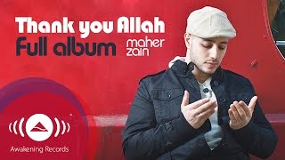 Maher Zain Thank You Allah Music Album Full Audio Tracks