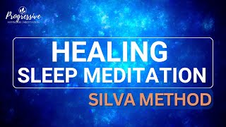 Silva Method Sleep Meditation - Silva 3-1 Method for Mind & Body Healing; Heal as you Sleep