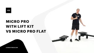 Micro Pro with Lift Kit vs Micro Pro flat