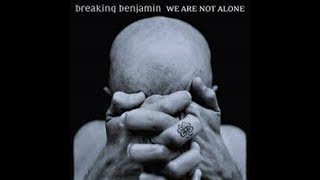 Breaking Benjamin - We Are Not Alone | ALBUM REVIEW
