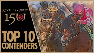 TOP 10 CONTENDERS 2024 KENTUCKY DERBY AT CHURCHILL DOWNS
