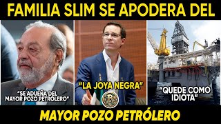 ¡LO PARAN EN SECO! SLIM SE HIZO DEL CONTROL DEL MAYOR POZO PETRÓLERO.