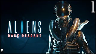 Join Our Fight Against The Xenomorphs! // ALIENS DARK DESCENT // Part 1