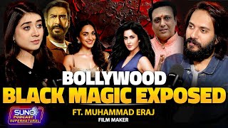 Untold Realities of Black Magic In Bollywood | Black Magic Used In Bollywood | Ft.Muhammad Eraj