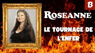 ROSEANNE : Le tournage de l'enfer #1