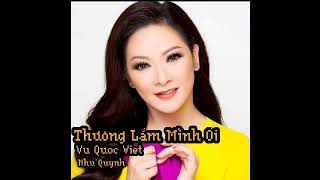 THƯƠNG LẮM MÌNH ƠI - NHƯ QUỲNH