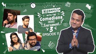 KVizzing With The Comedians Third Edition || SF 3 ft. Biswa, Girish, Prashasti \u0026 Varun