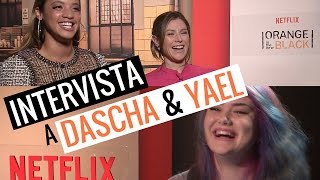 OITNB 4: Intervista a Dascha Polanco \u0026 Yael Stone | Muriel