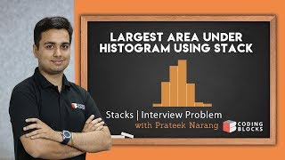 Largest Area under Histogram efficient algorithm using Stack | Coding Interview Question