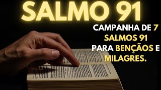 Campanha De Leitura De 7 Salmos 91 - Creia Na Benção e No Milagre De Deus.